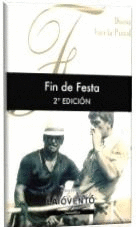 FIN DE FESTA (SEGUNDA EDICI�N)