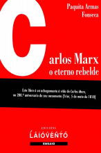 CARLOS MARX: O ETERNO REBELDE