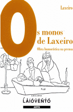 OS MONOS DE LAXEIRO. OBRA HUMOR�STICA NA PRENSA