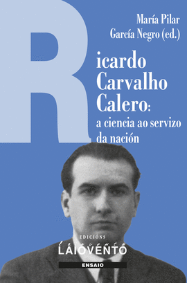 RICARDO CARVALHO CALERO  A CIENCIA AO SERVIZO DA NACIN