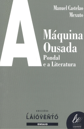 A M�QUINA OUSADA
