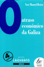 O ATRASO ECONOMICO DE GALIZA