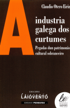 A INDUSTRIA GALEGA DOS CURTUMES