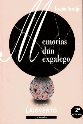 MEMORIAS DUN EXGALEGO