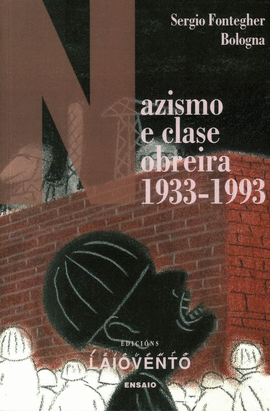NAZISMO E CLASE OBREIRA (1933-1993)