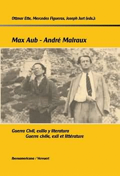 MAX AUB, ANDR� MALRAUX