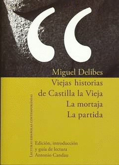 VIEJAS HISTORIAS DE CASTILLA LA VIEJA. LA MORTAJA. LA PARTIDA.