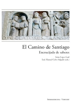 EL CAMINO DE SANTIAGO: ENCRUCIJADA DE SABERES.