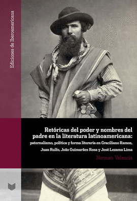 RET�RICAS DEL PODER Y NOMBRES DEL PADRE EN LA LITERATURA LATINOAMERICANA