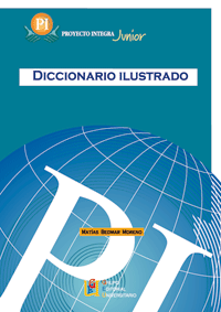 PROYECTO INTEGRA JUNIOR DICCIONARIO ILUSTRADO