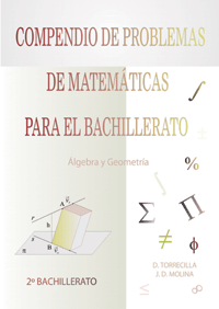 COMPENDIO DE MATEM�TICAS PARA EL BACHILLERATO. SUPLEMENTO SELECTIVIDAD