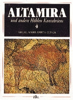 ALTAMIRA UND ANDERE H�HLEN KANTABRIENS