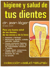 HIGIENE Y SALUD DE TUS DIENTES   NO FIGURA ISBN