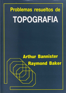 PROBLEMAS RESUELTOS DE TOPOGRAF�A