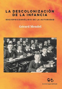 LA DESCOLONIZACI�N DE LA INFANCIA