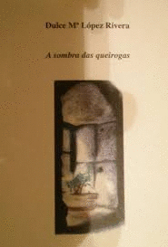 A SOMBRA DAS QUEIROGAS