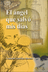 ANGEL QUE SALVO MIS DIAS