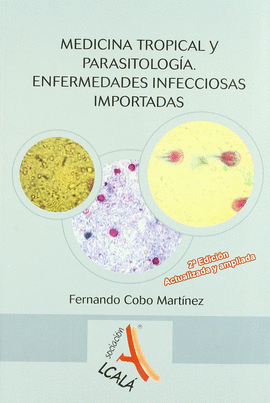 MEDICINA TROPICAL Y PARASITOLOGIA. ENFERMEDADES I
