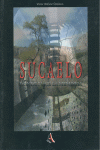 SUCAELO. DONDE NACE LA MEMORIA