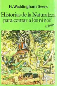 HISTORIAS DE LA NATURALEZA PARA CONTAR A LOS NI�OS