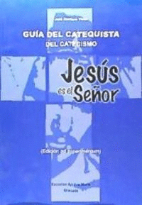 GUIA DEL CATEQUISTA DEL CATECISMO JESUS ES EL SE�OR