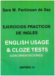 EJERCICIOS PRACTICOS DE INGLS ENGLISH USAGE ORIENTACIONES