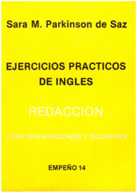 EJERCICIOS PRACTICOS DE INGLES REDACCION CON ORIENTACIIONES Y GLOSA