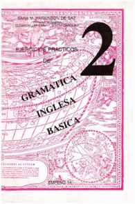 EJERCICIOS PRACTICOS DE GRAMATICA 2 INGLESA BASICA