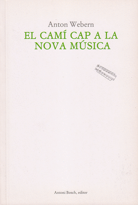 EL CAM� CAP A LA NOVA M�SICA