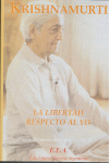 LA LIBERTAD RESPECTO AL YO