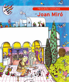 PEQUEA HISTORIA DE JOAN MIR