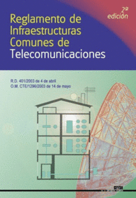 REGLAMENTO DE INFRAESTRUCTURAS COMUNES DE TELECOMUNICACIONES