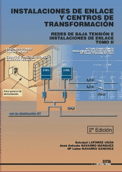 INSTALACIONES ENLACE CENTRO TRANSFORMACION VOL.2