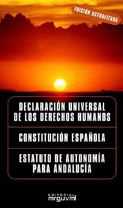 DERECHOS HUMANOS, CONSTITUCI�N ESPA�OLA, ESTATUTO ANDALUC�A