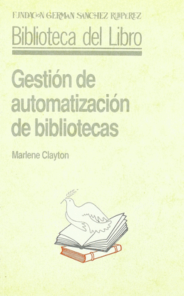 GESTI�N DE AUTOMATIZACI�N DE BIBLIOTECAS