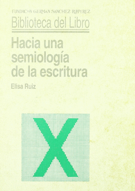 HACIA UNA SEMIOLOG�A DE LA ESCRITURA