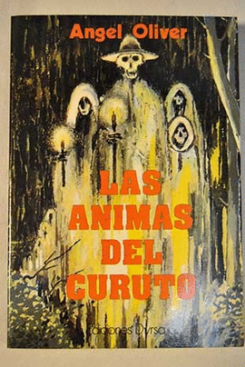 LAS ANIMAS DEL CURUTO