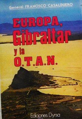 EUROPA GIBRALTAR Y LA O.T.A.N.