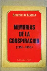 MEMORIAS DE LA CONSPIRACI�N 1931 1936