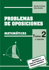 PROBLEMAS DE OPOSICIONES (2) METEMATICAS TOMO 2