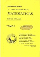 MATEMTICAS PROGRAMACIONES Y UNIDADES DIDCTICAS, TOMO 1