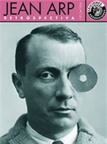 JEAN ARP. RETROSPECTIVA 1915-1966