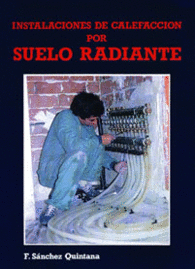 INSTALACIONES DE CALEFACCIN POR SUELO RADIANTE