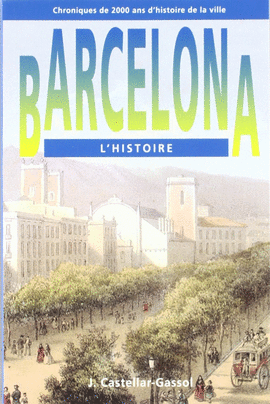 BARCELONA. L'HISTOIRE