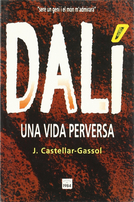 DAL. UNA VIDA PERVERSA
