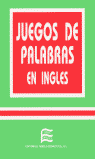 JUEGOS DE PALABRAS EN INGL�S
