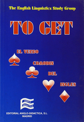 TO GET, EL VERBO COMOD�N DEL INGL�S