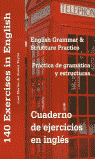 CUADERNO DE EJERCICIOS EN INGL�S, PR�CTICA DE GRAM�TICA Y ESTRUCTURAS