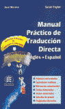 MANUAL PR�CTICO DE TRADUCCI�N DIRECTA, INGL�S-ESPA�OL