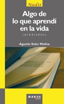 ALGO DE LO QUE APREND� EN LA VIDA